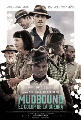 Mudbound, el color de la guerra